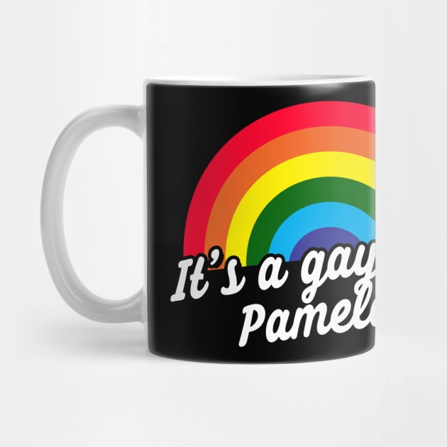 It's A Gay Bar, Pamela Funny Meme Anti Trump by McNutt